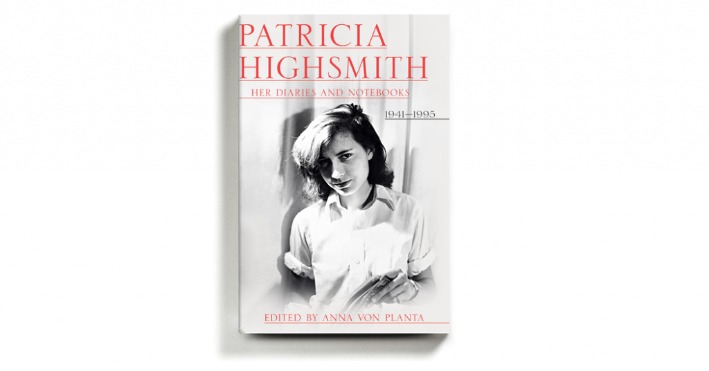 patricia highsmith lived extravagantly and took copious notes