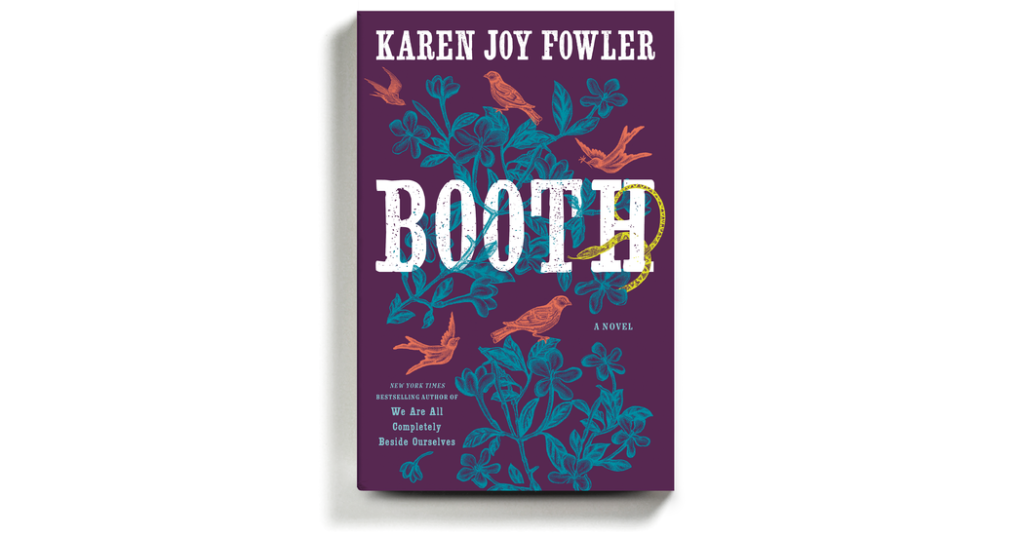 book review booth by karen joy fowler